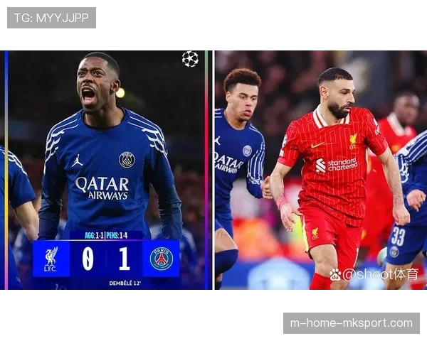 巴黎客场双杀利物浦晋级 登贝莱梅开二度主导比赛